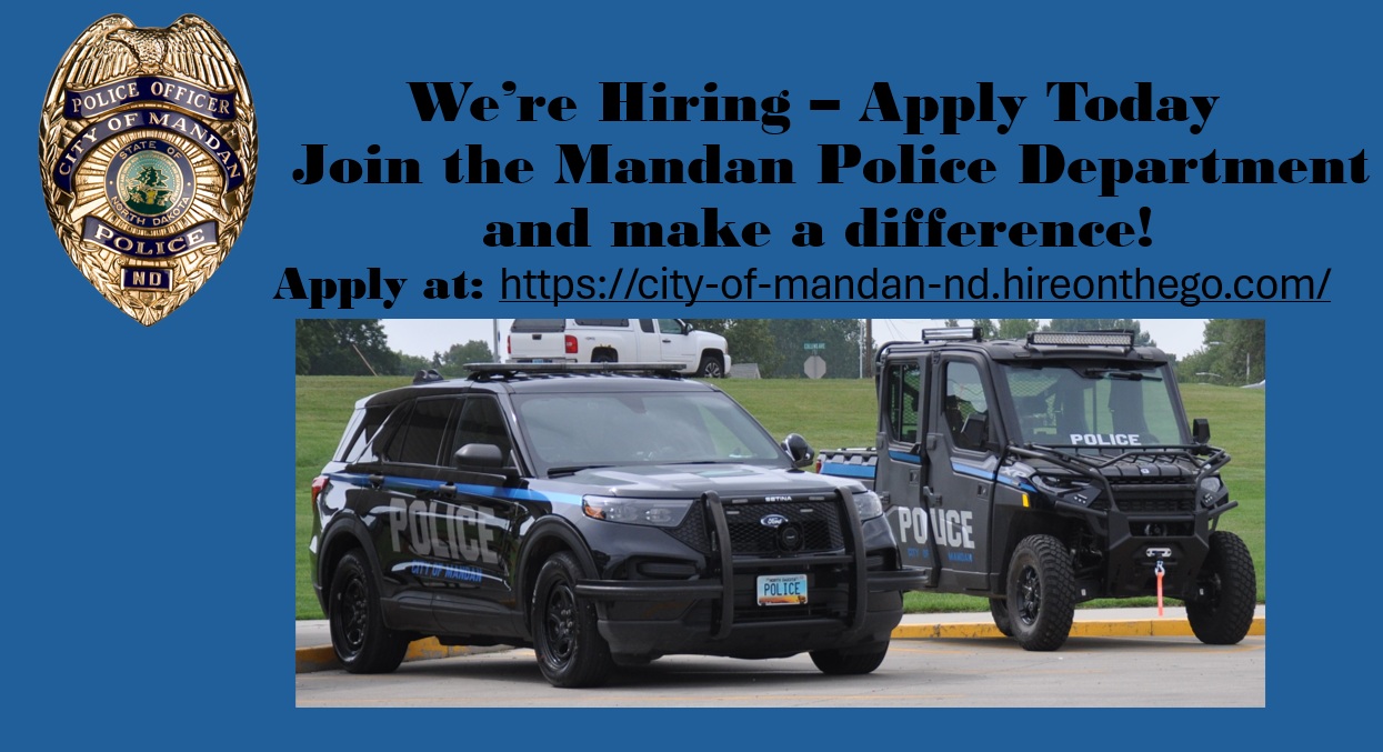 Mandan Police Department is hiring officers